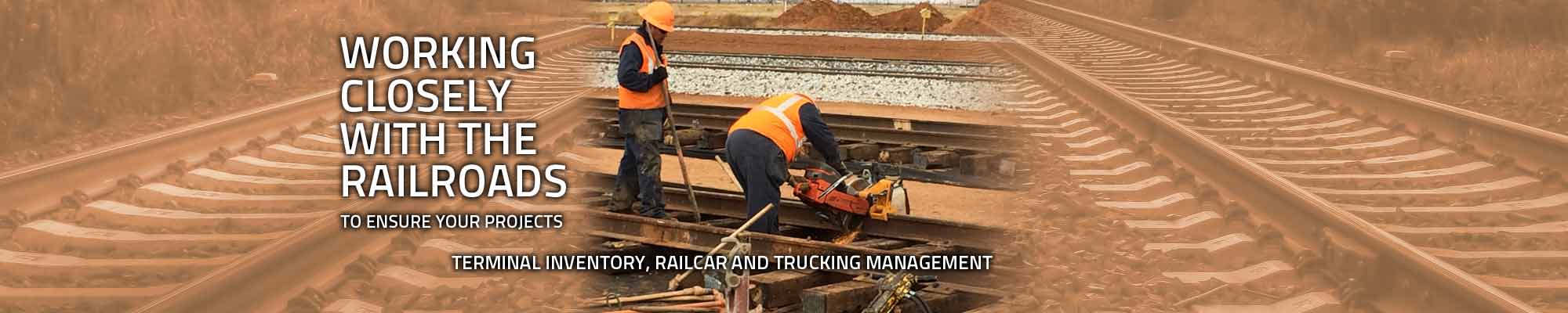 Working closely with the Railroads